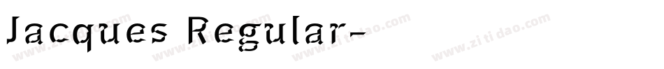 Jacques Regular字体转换